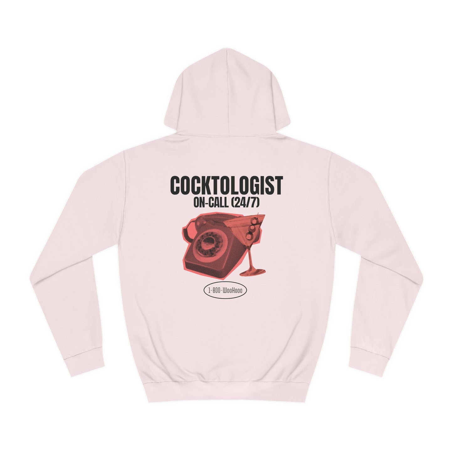 COCKTOLOGIST ON-CALL Hoodie