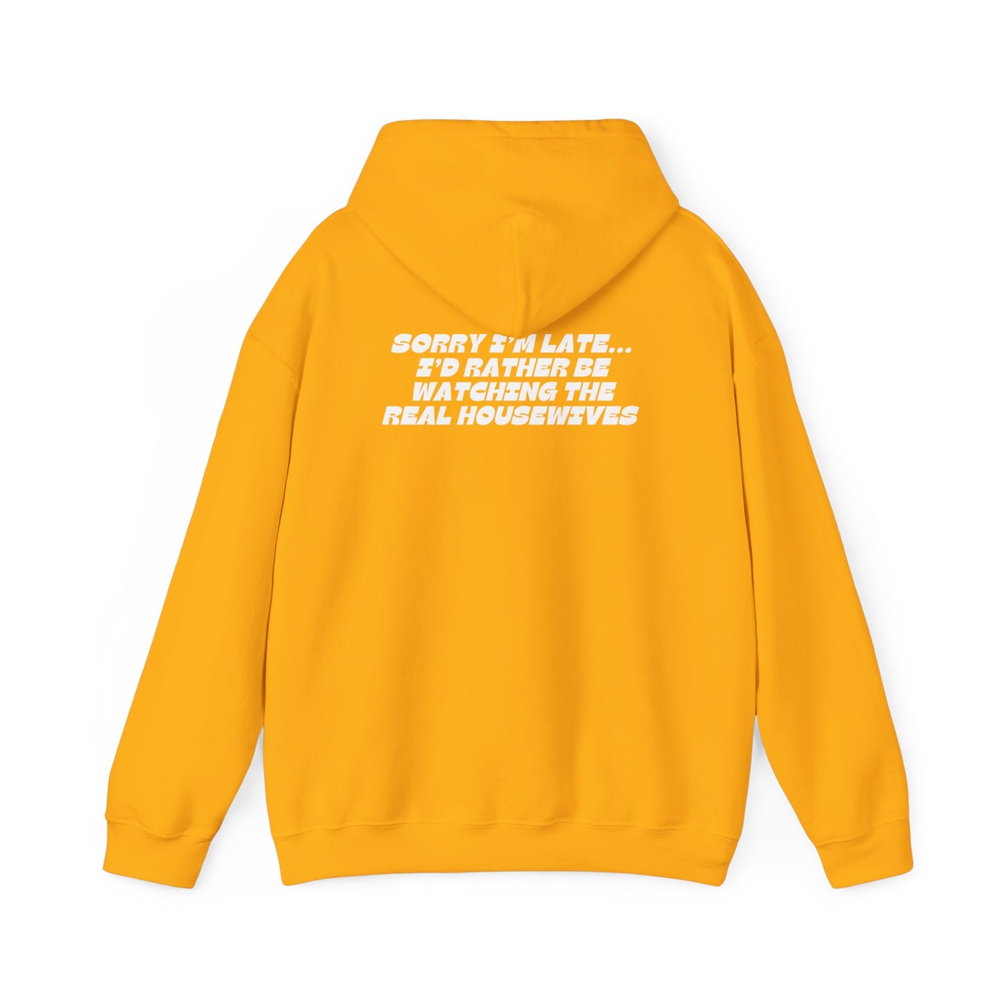 I'D RATHER BE WATCHING REAL HOUSEWIVES Hoodie