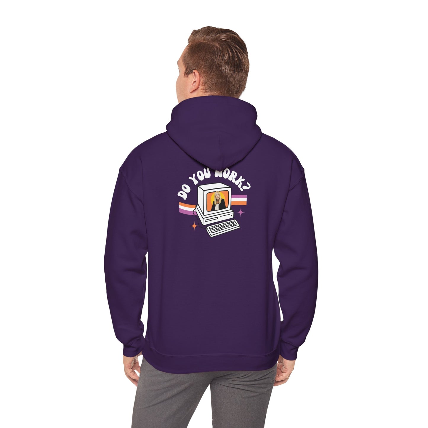 DO YOU WORK Hoodie