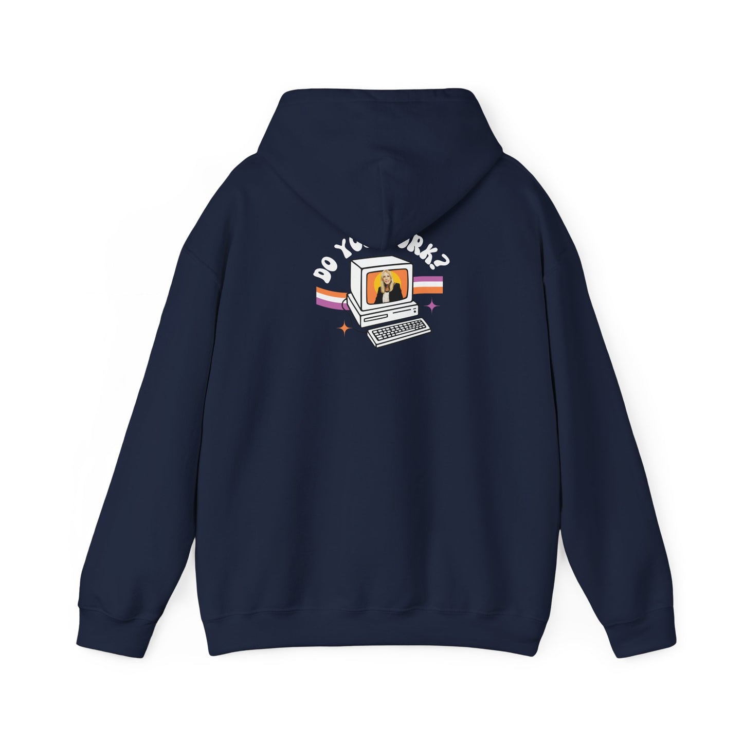 DO YOU WORK Hoodie