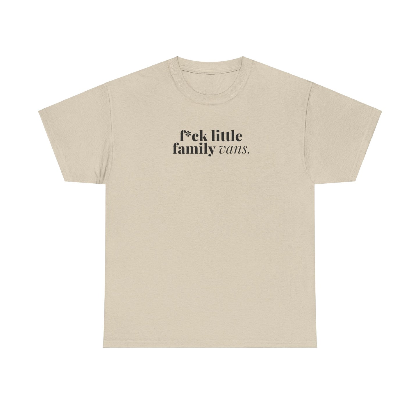 F*CK LITTLE FAMILY VANS TEE