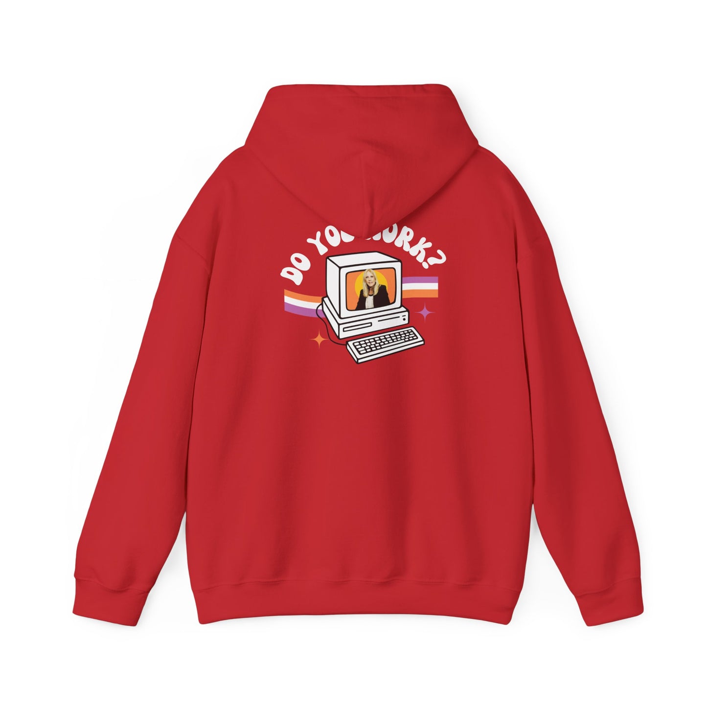 DO YOU WORK Hoodie