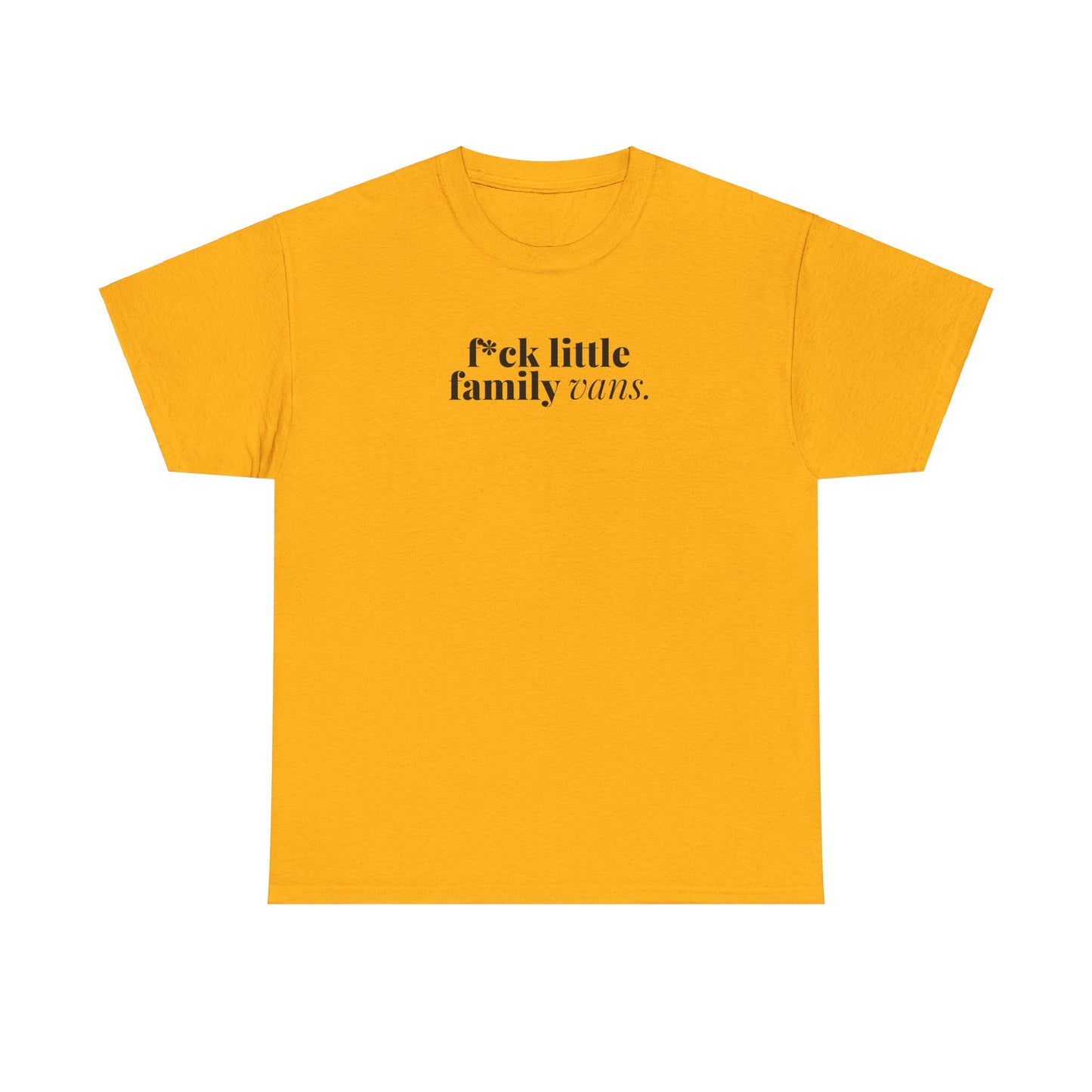 F*CK LITTLE FAMILY VANS TEE