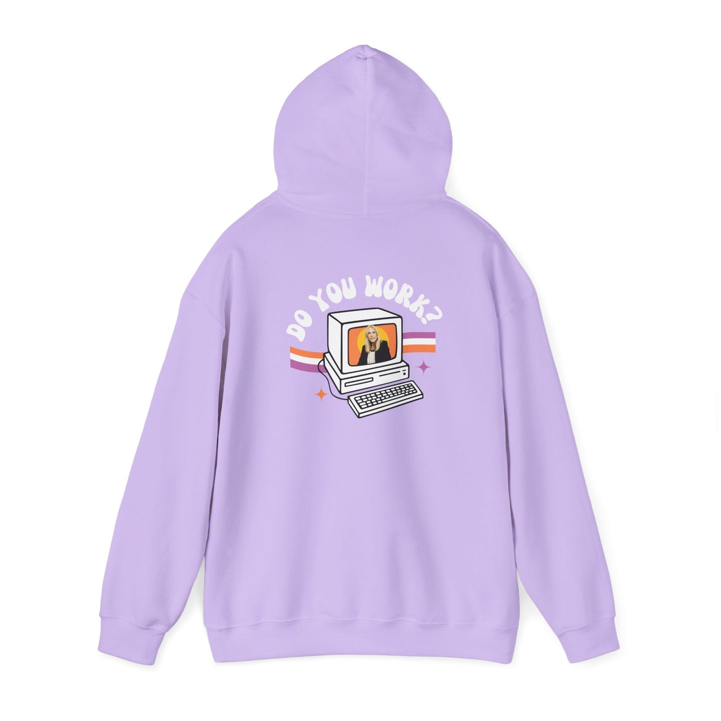 DO YOU WORK Hoodie