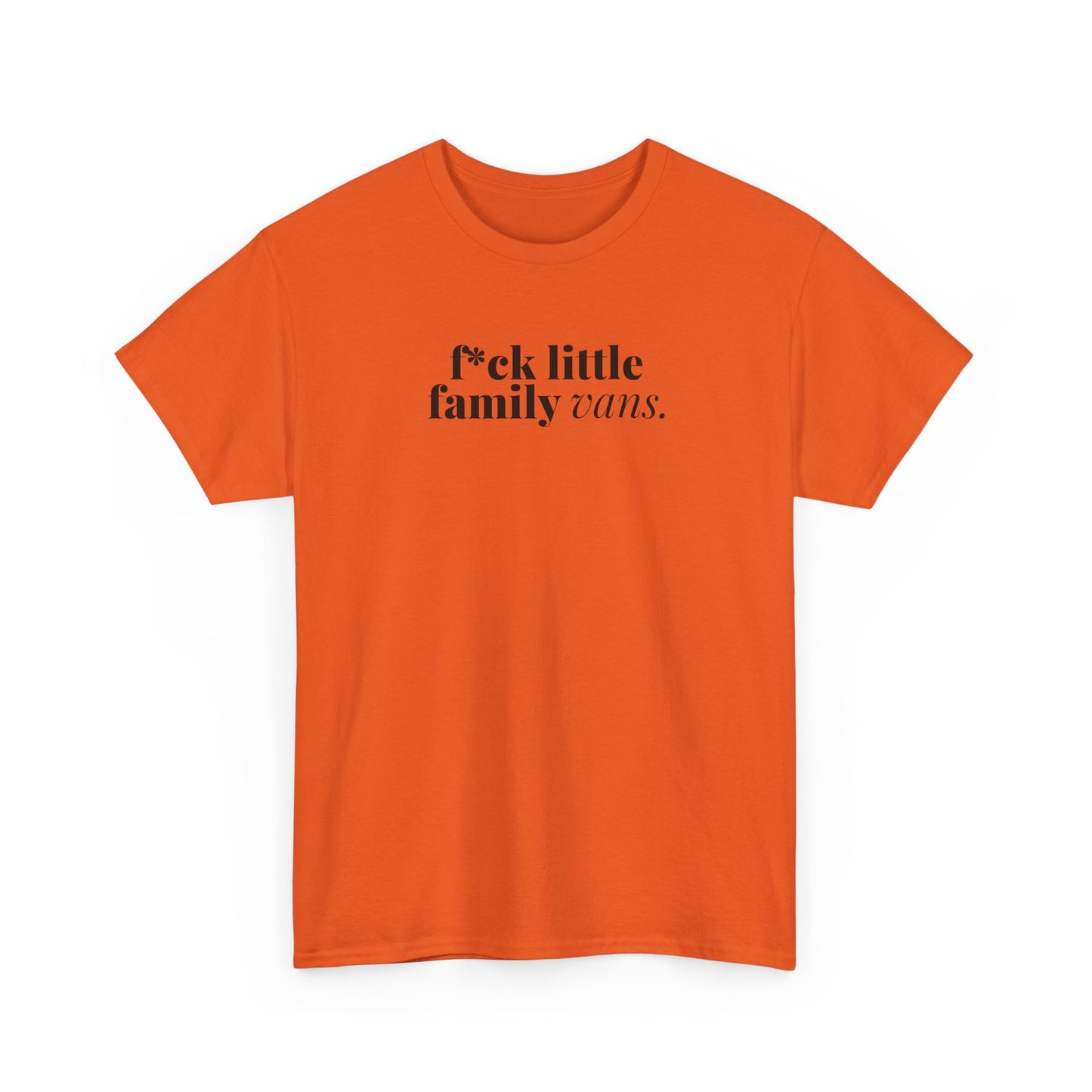 F*CK LITTLE FAMILY VANS TEE