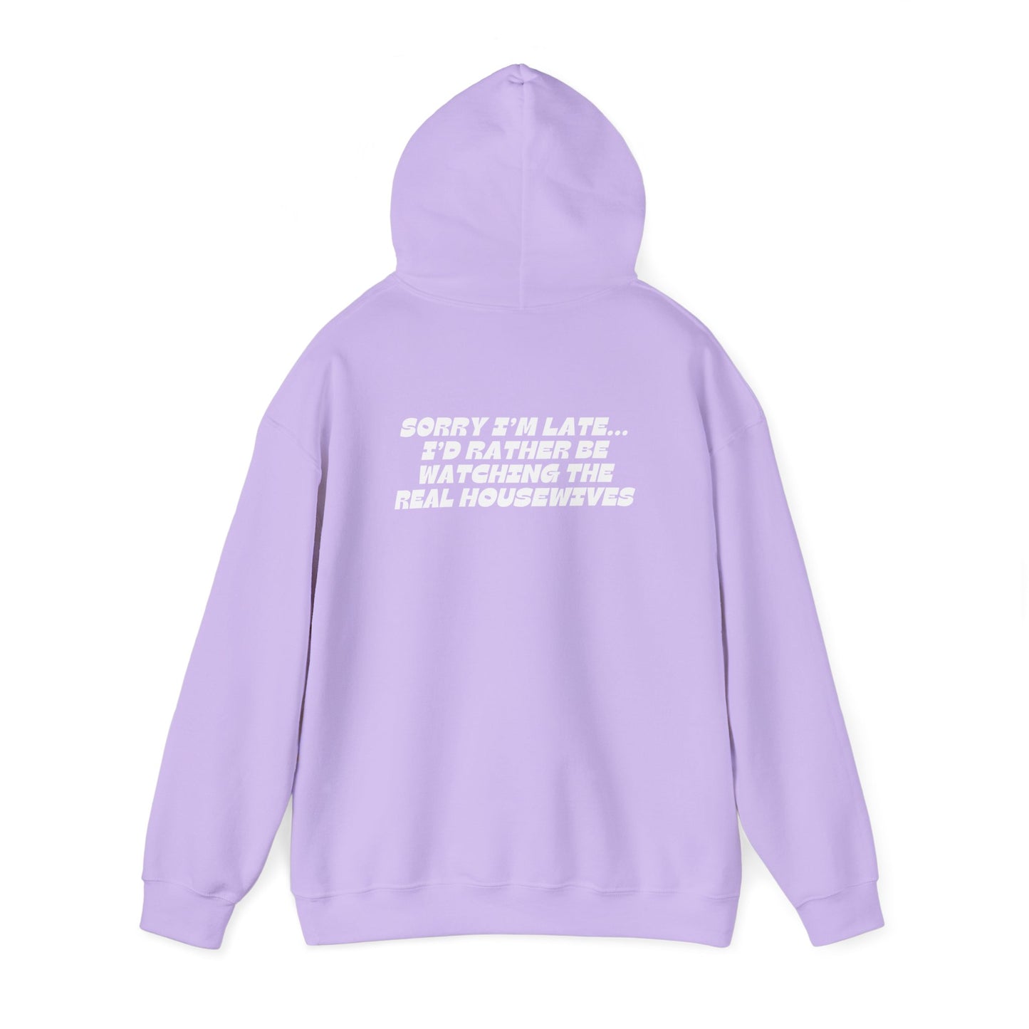 I'D RATHER BE WATCHING REAL HOUSEWIVES Hoodie