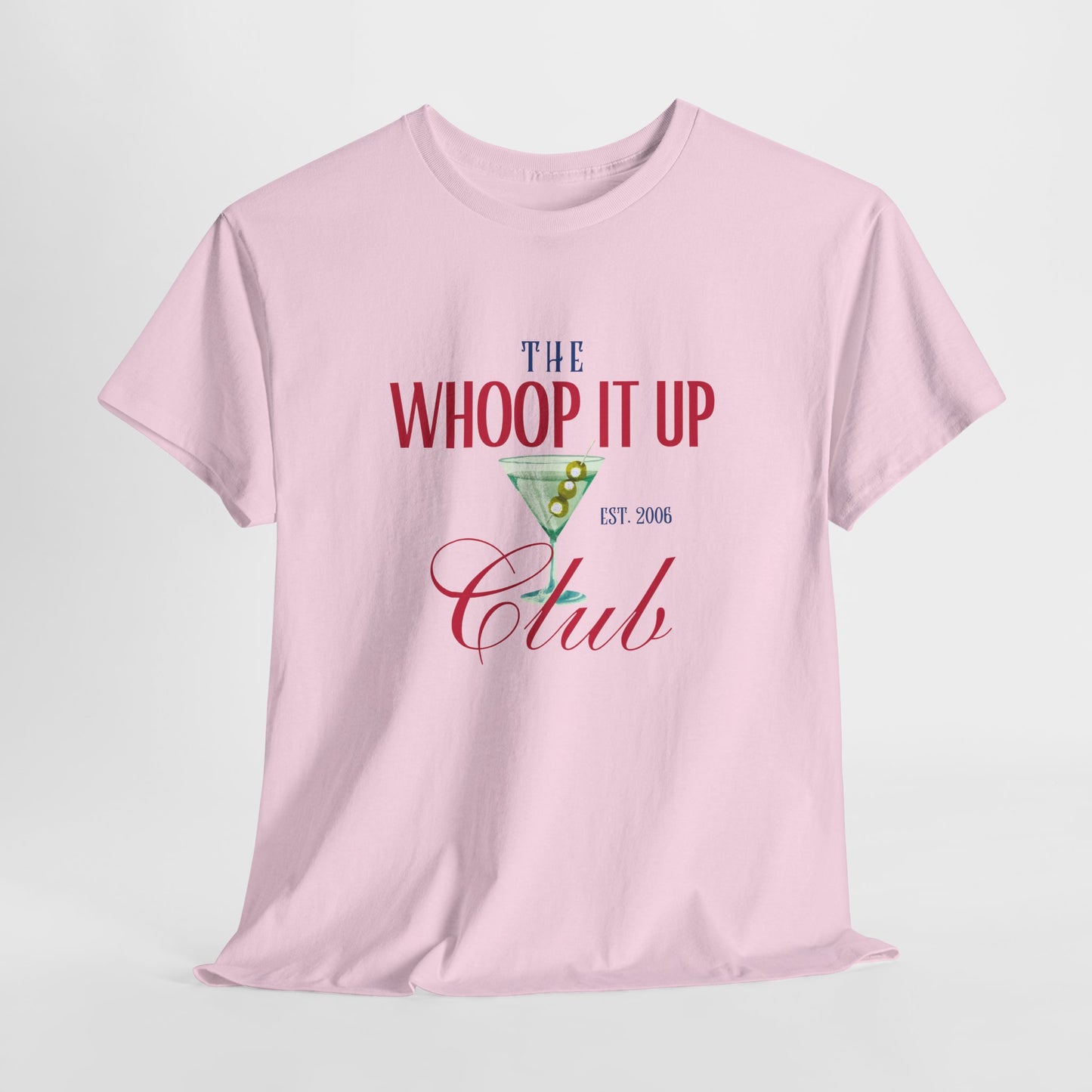 THE WHOOP IT UP CLUB Tee