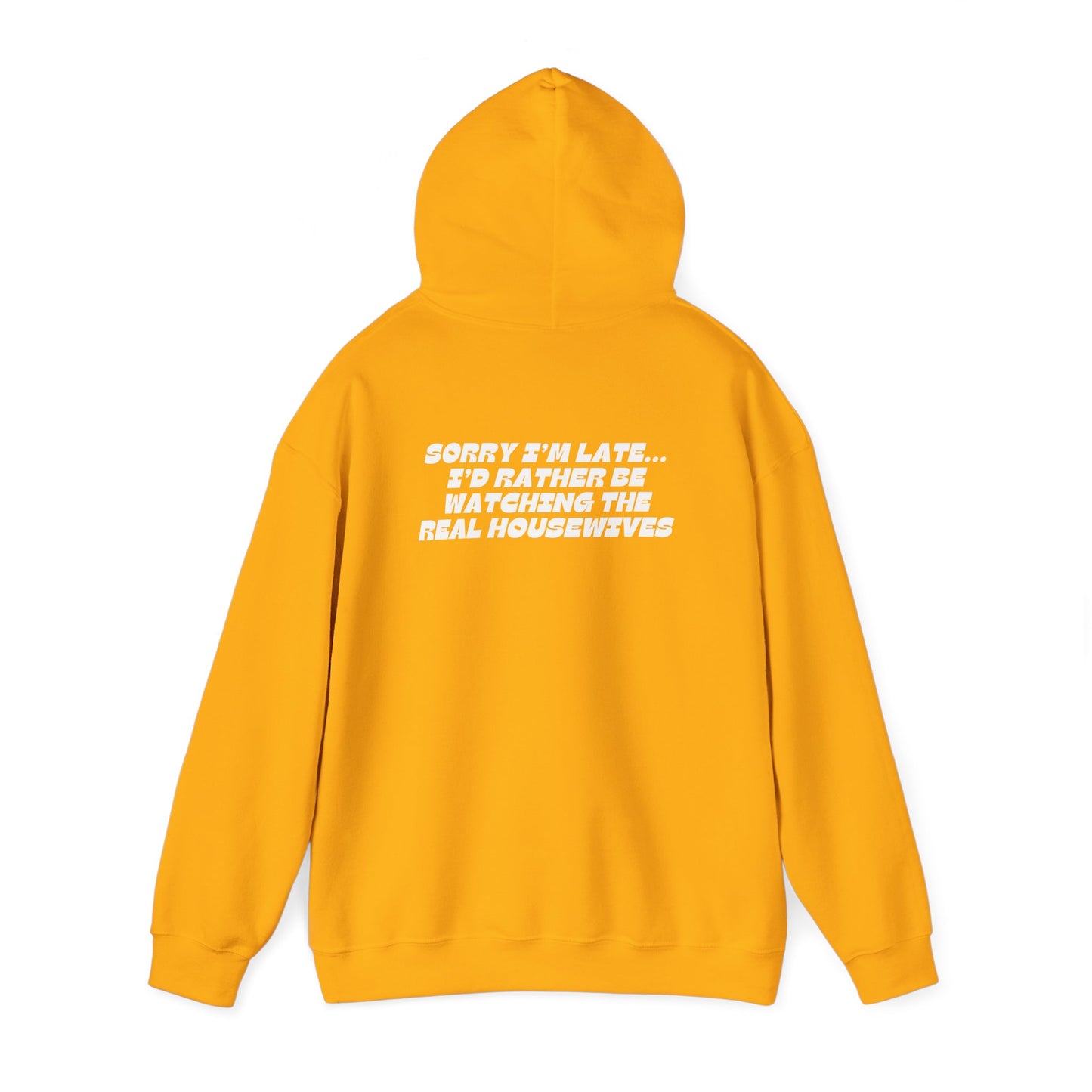 I'D RATHER BE WATCHING REAL HOUSEWIVES Hoodie