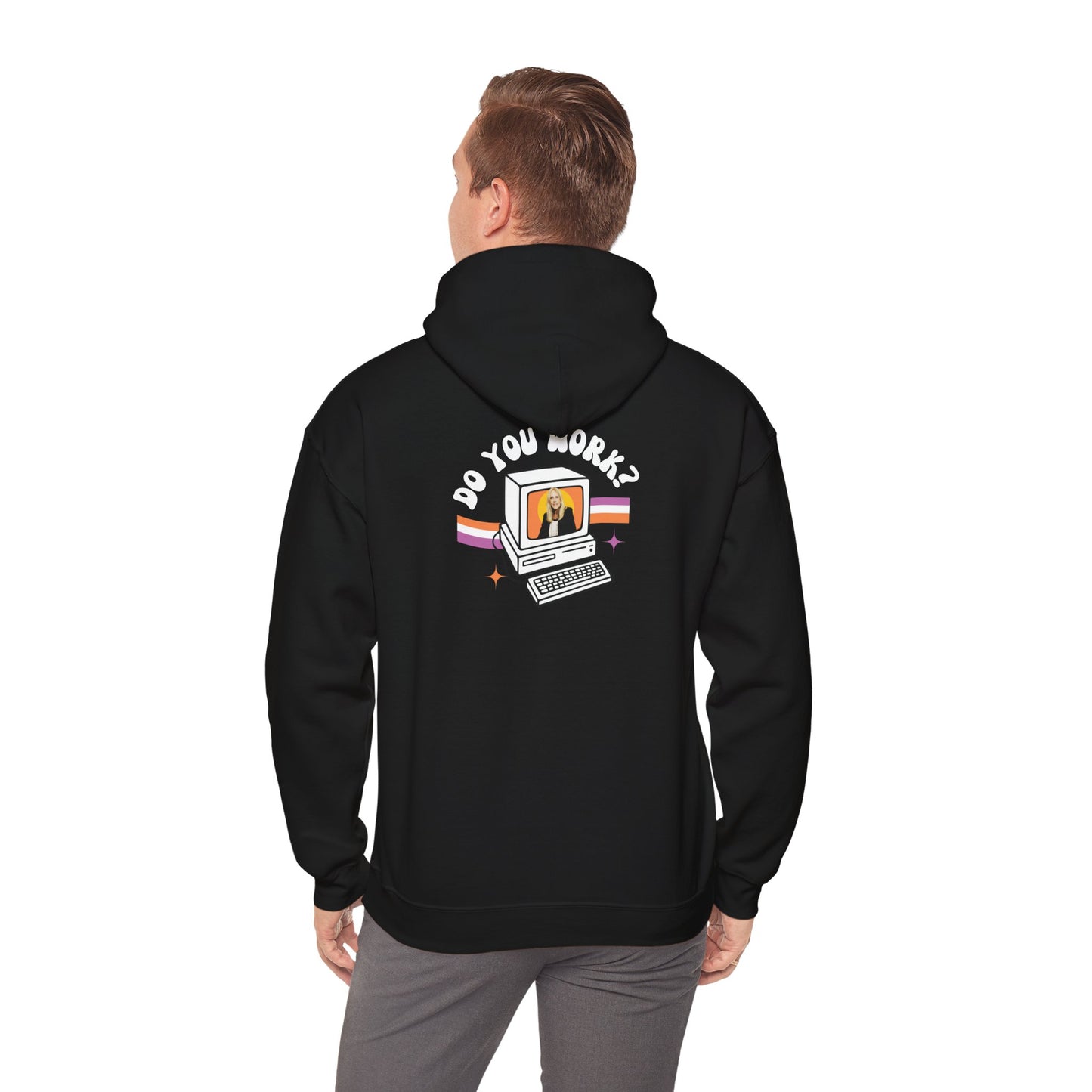 DO YOU WORK Hoodie