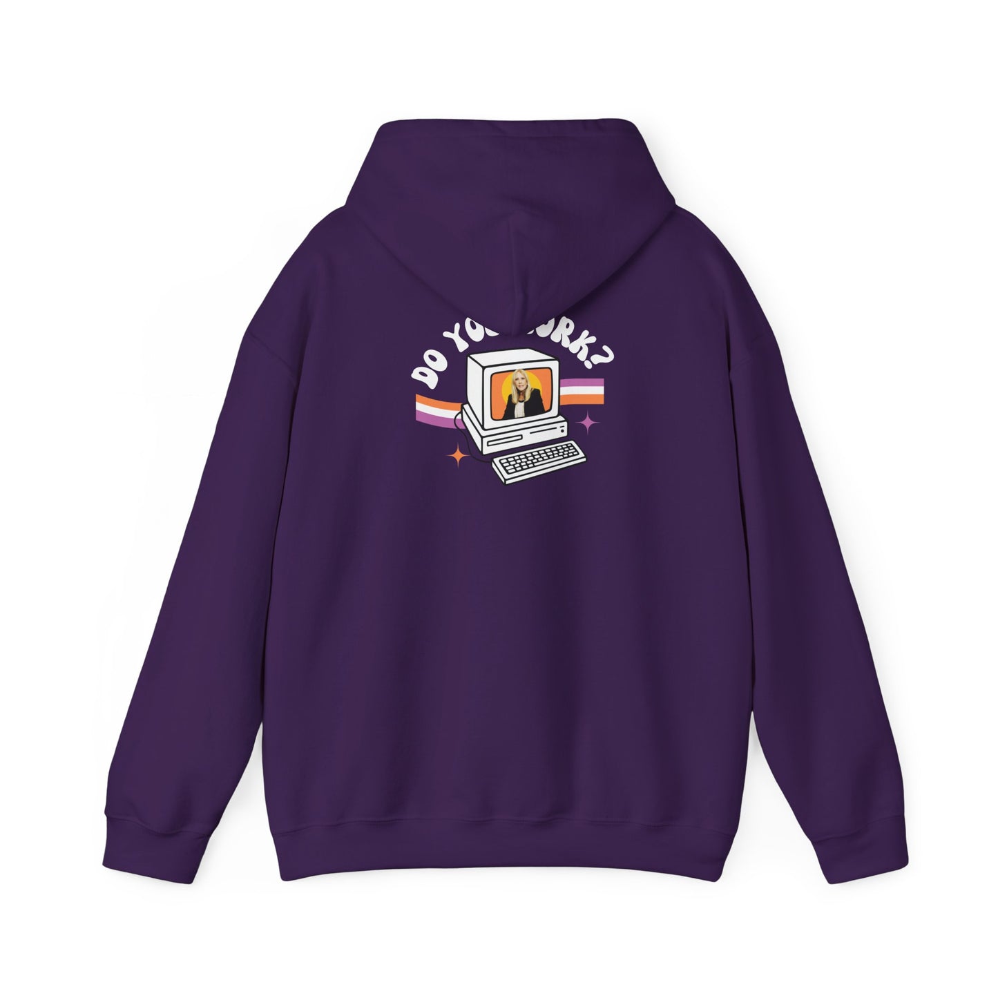 DO YOU WORK Hoodie