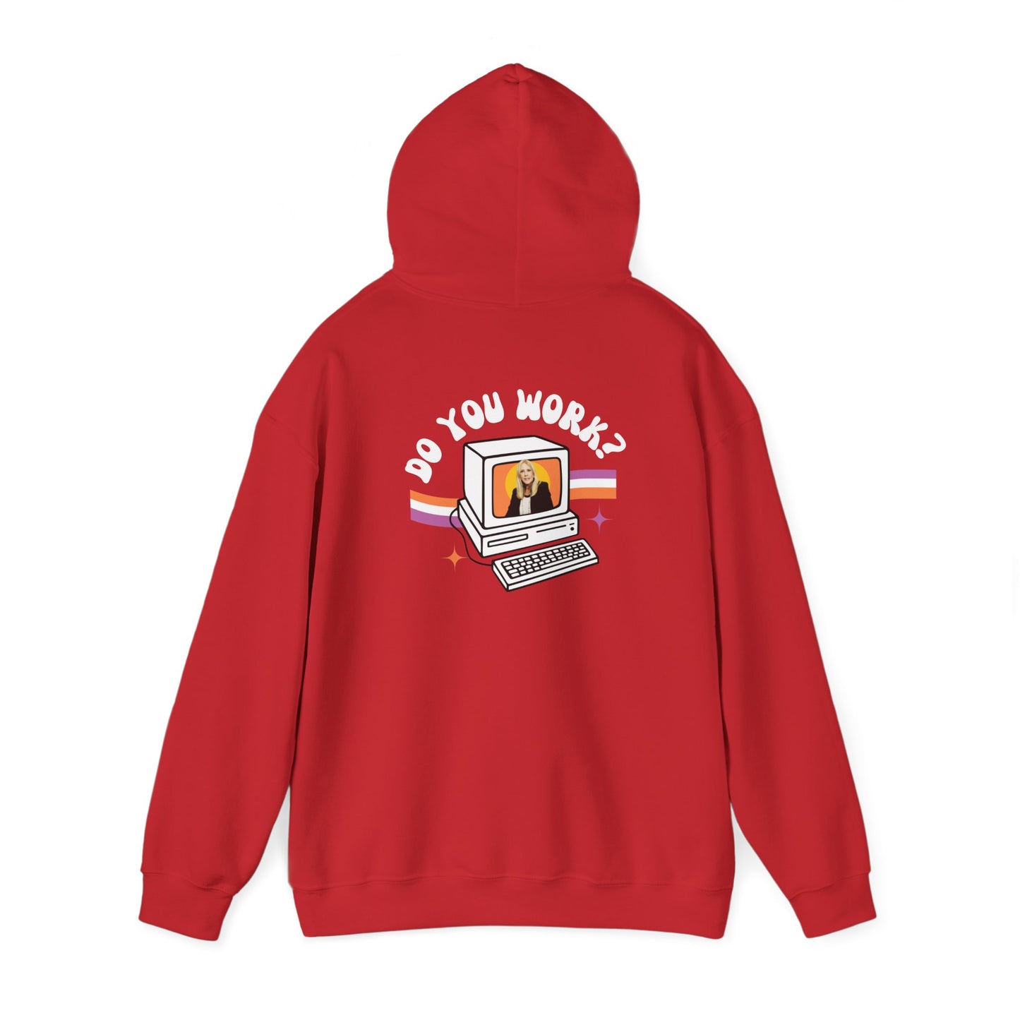 DO YOU WORK Hoodie