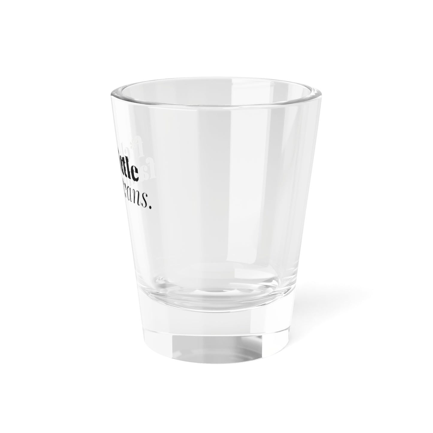 F*CK LITTLE FAMILY VANS Shot Glass