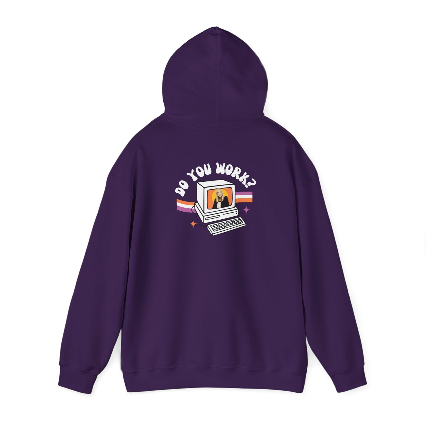DO YOU WORK Hoodie
