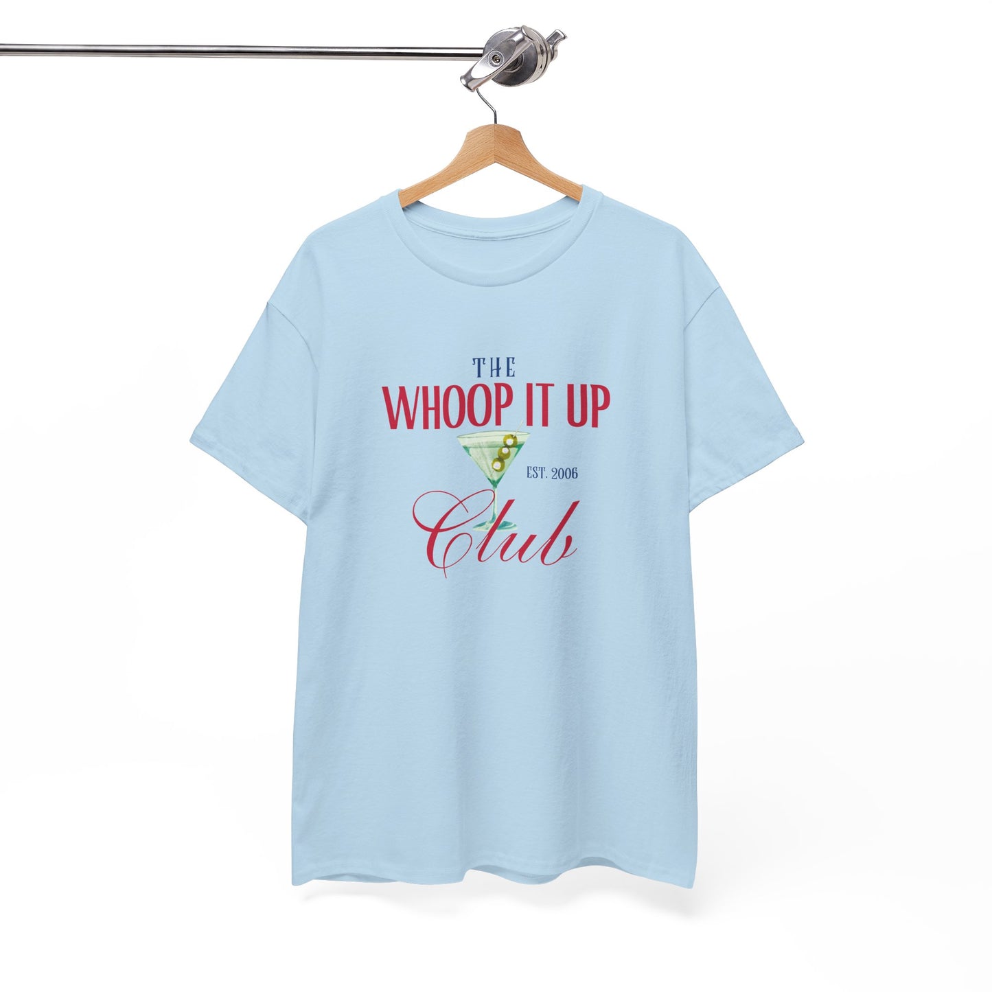 THE WHOOP IT UP CLUB Tee