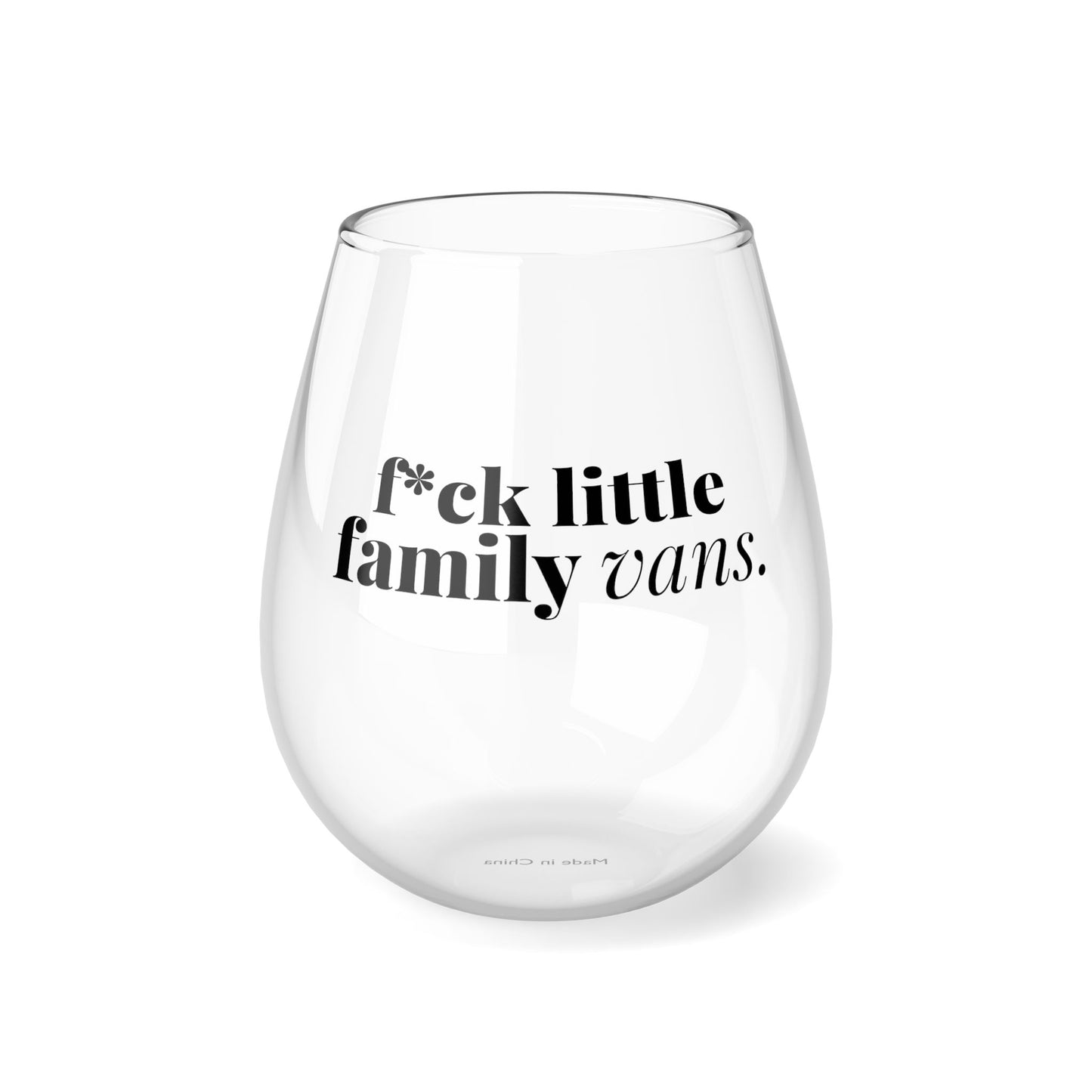 F*CK LITTLE FAMILY VANS Stemless Wine Glass