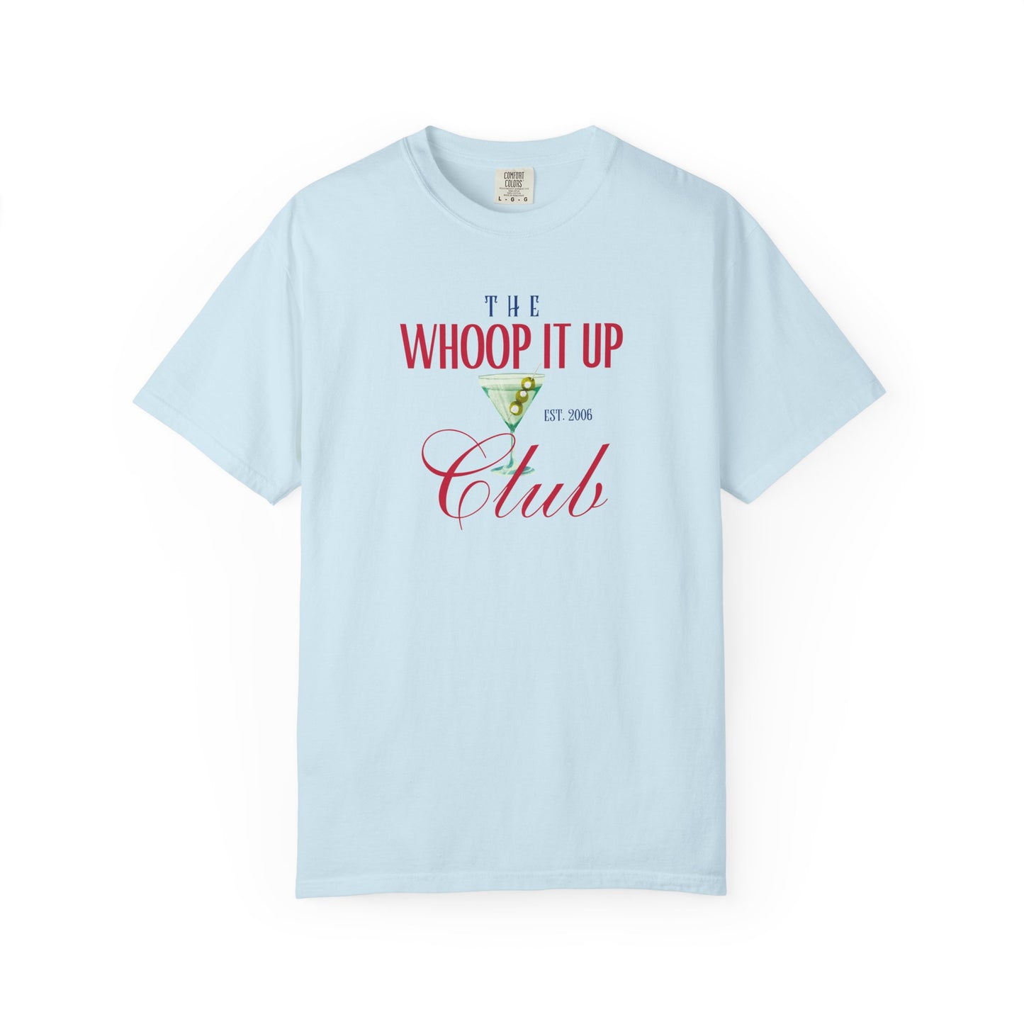 WHOOP IT UP CLUB Tee