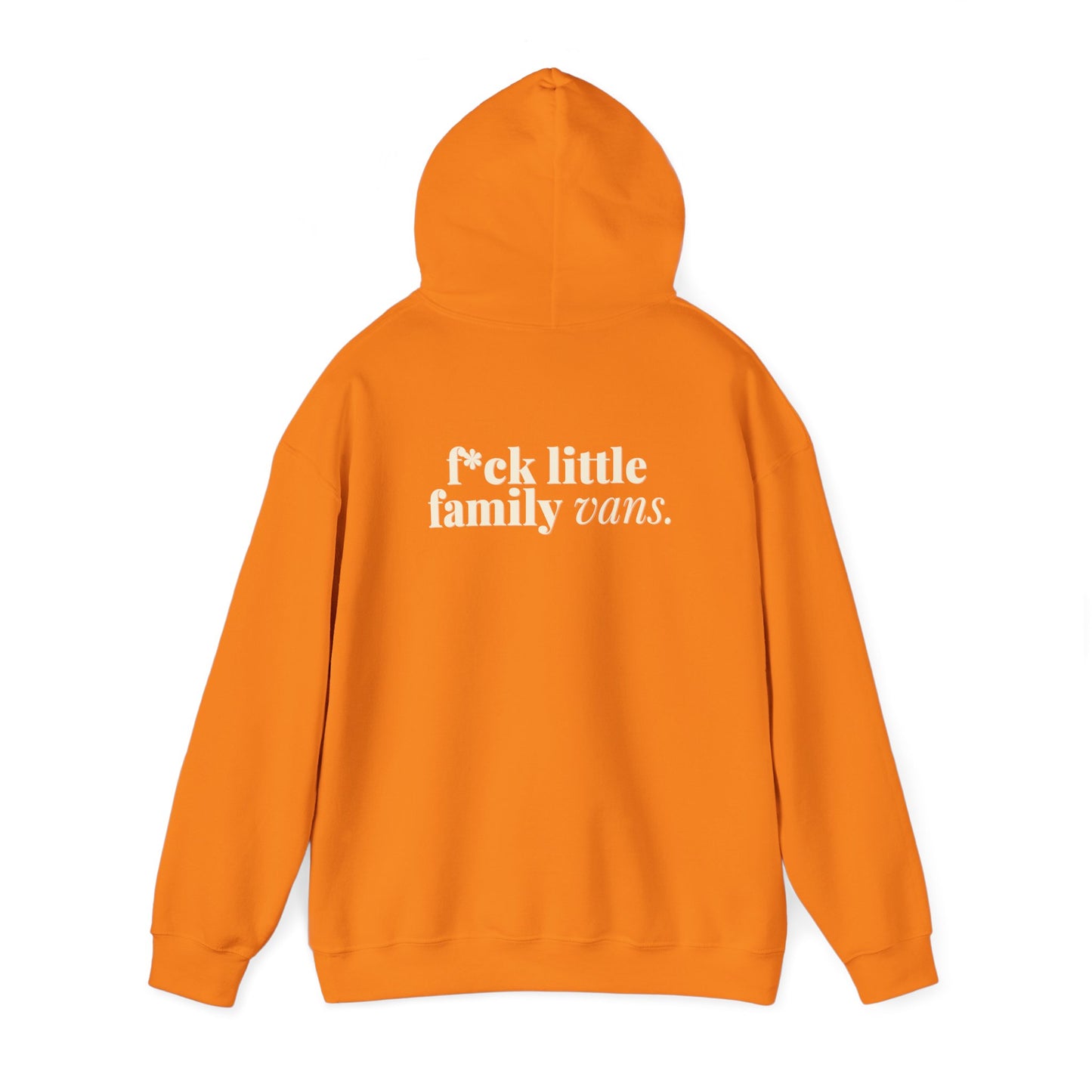 F*CK LITTLE FAMILY VANS Hoodie