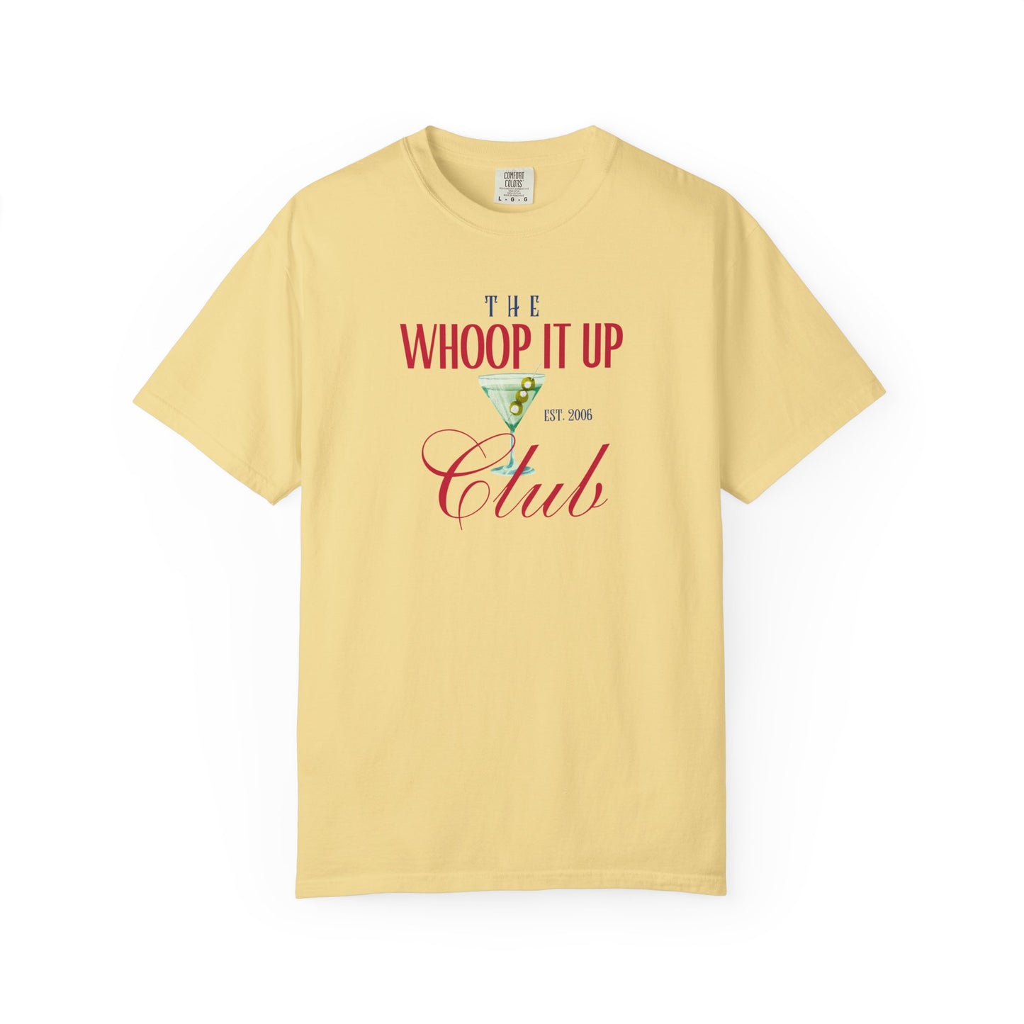 WHOOP IT UP CLUB Tee