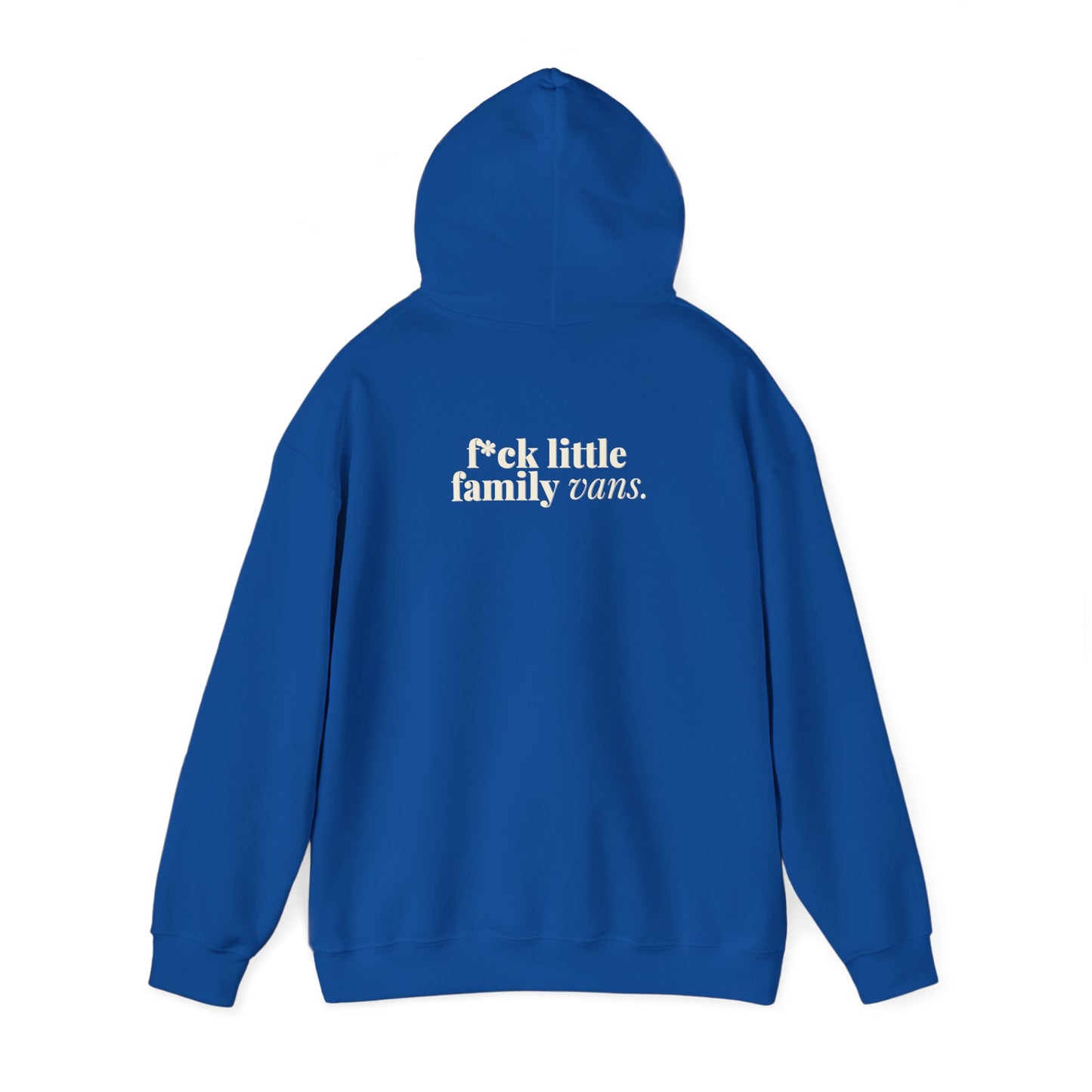 F*CK LITTLE FAMILY VANS Hoodie