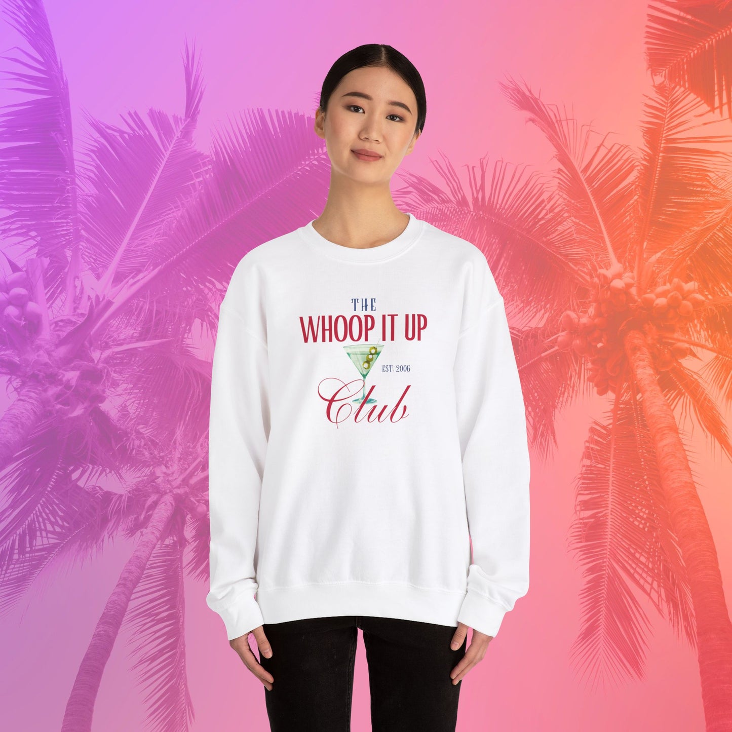 THE WHOOP IT UP CLUB Sweatshirt