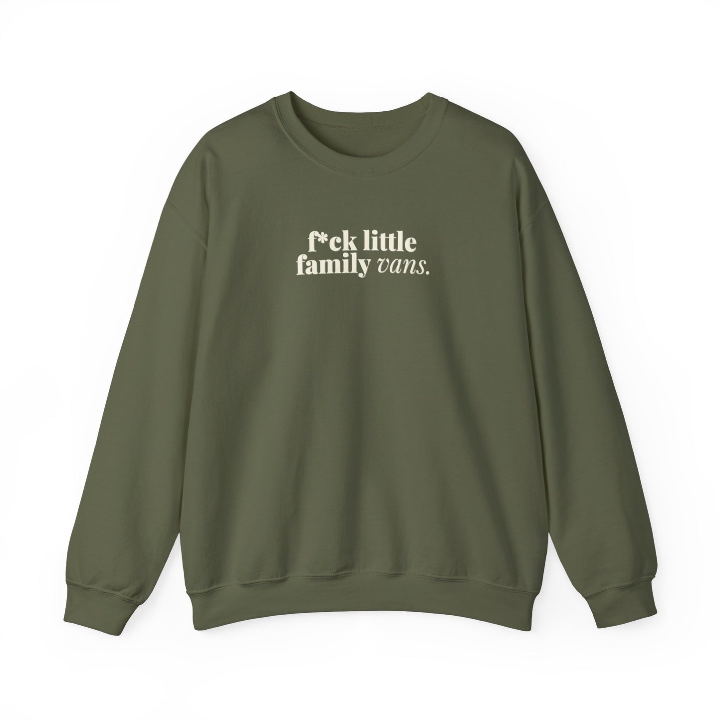 F*CK LITTLE FAMILY VANS Sweatshirt