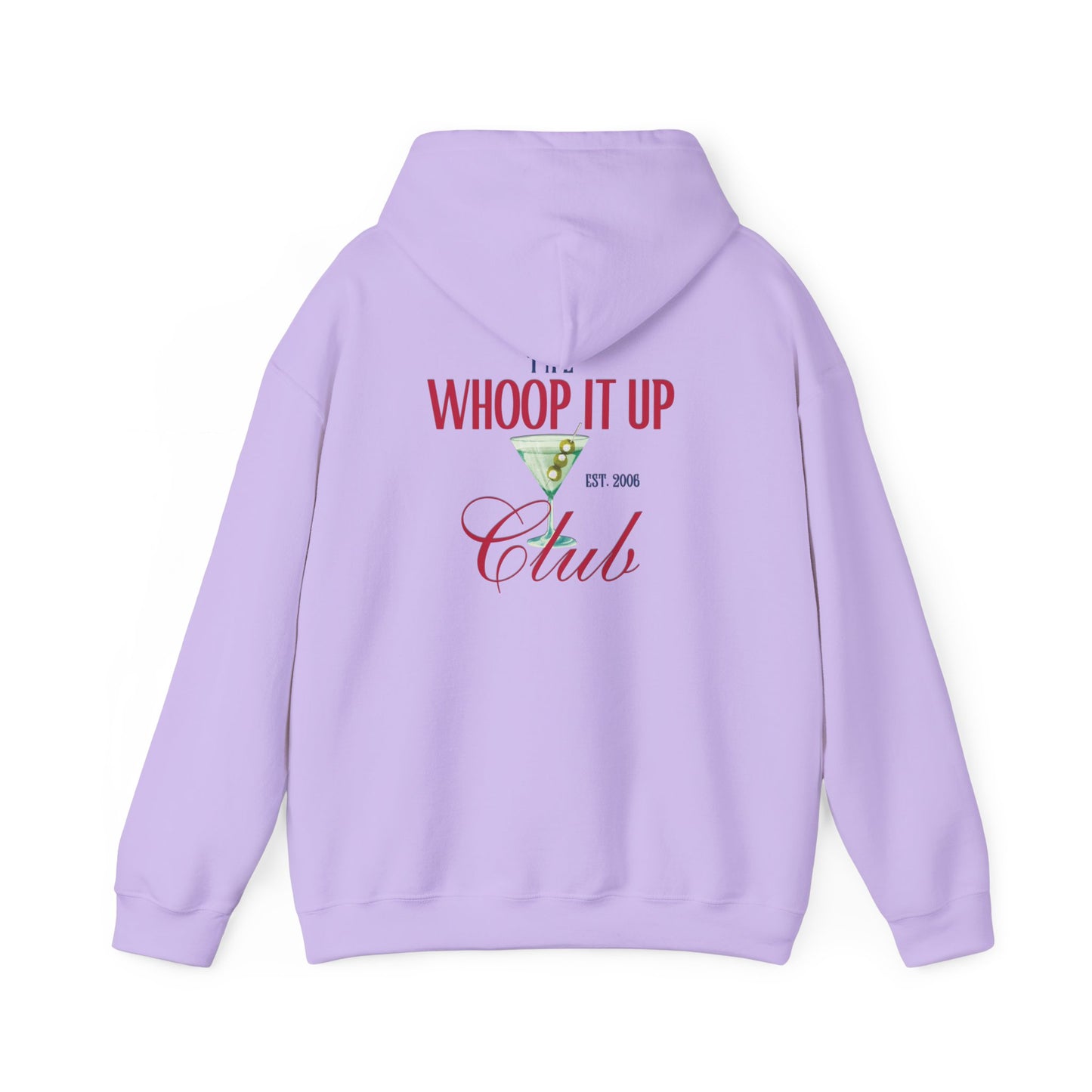 THE WHOOP IT UP CLUB Hoodie