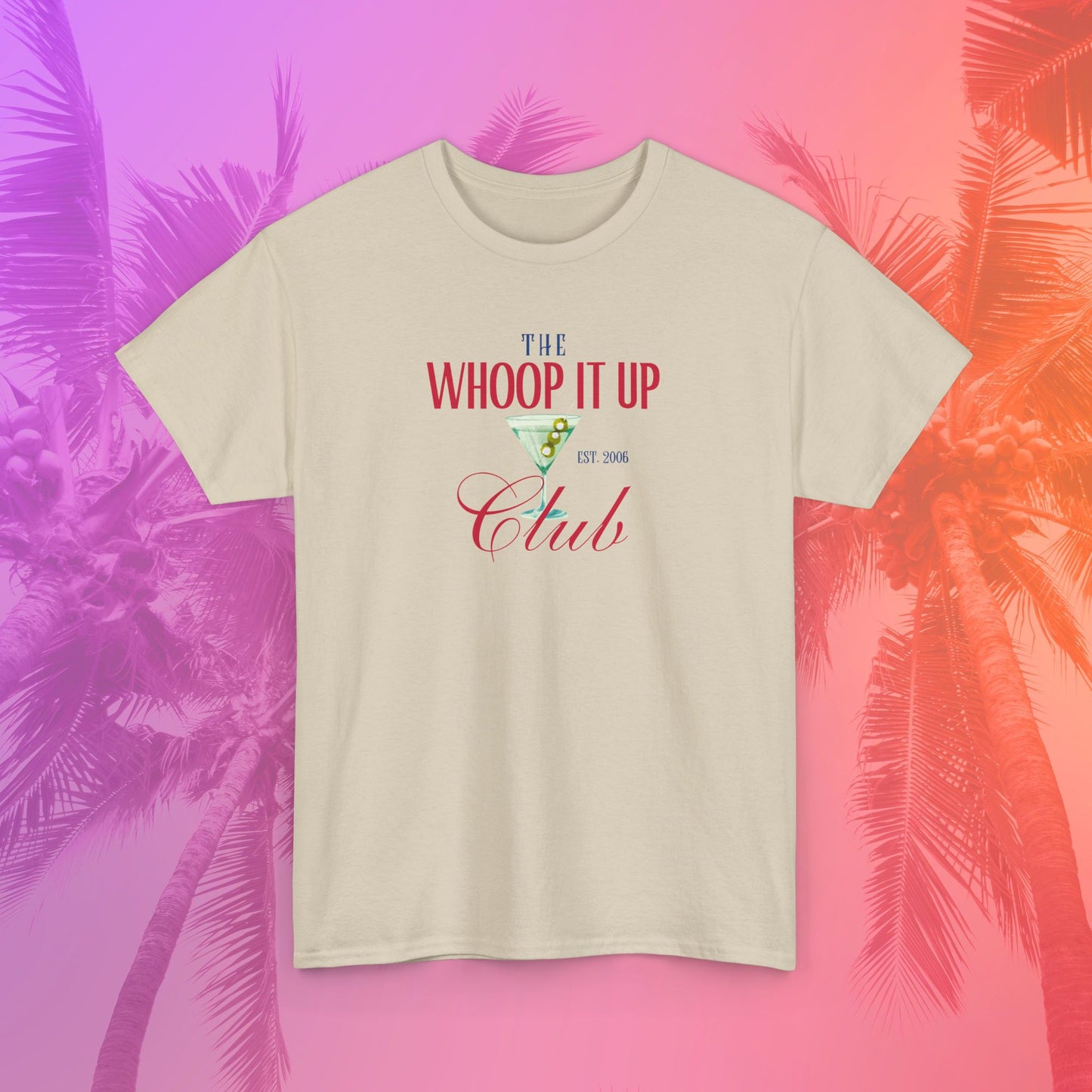 THE WHOOP IT UP CLUB Tee