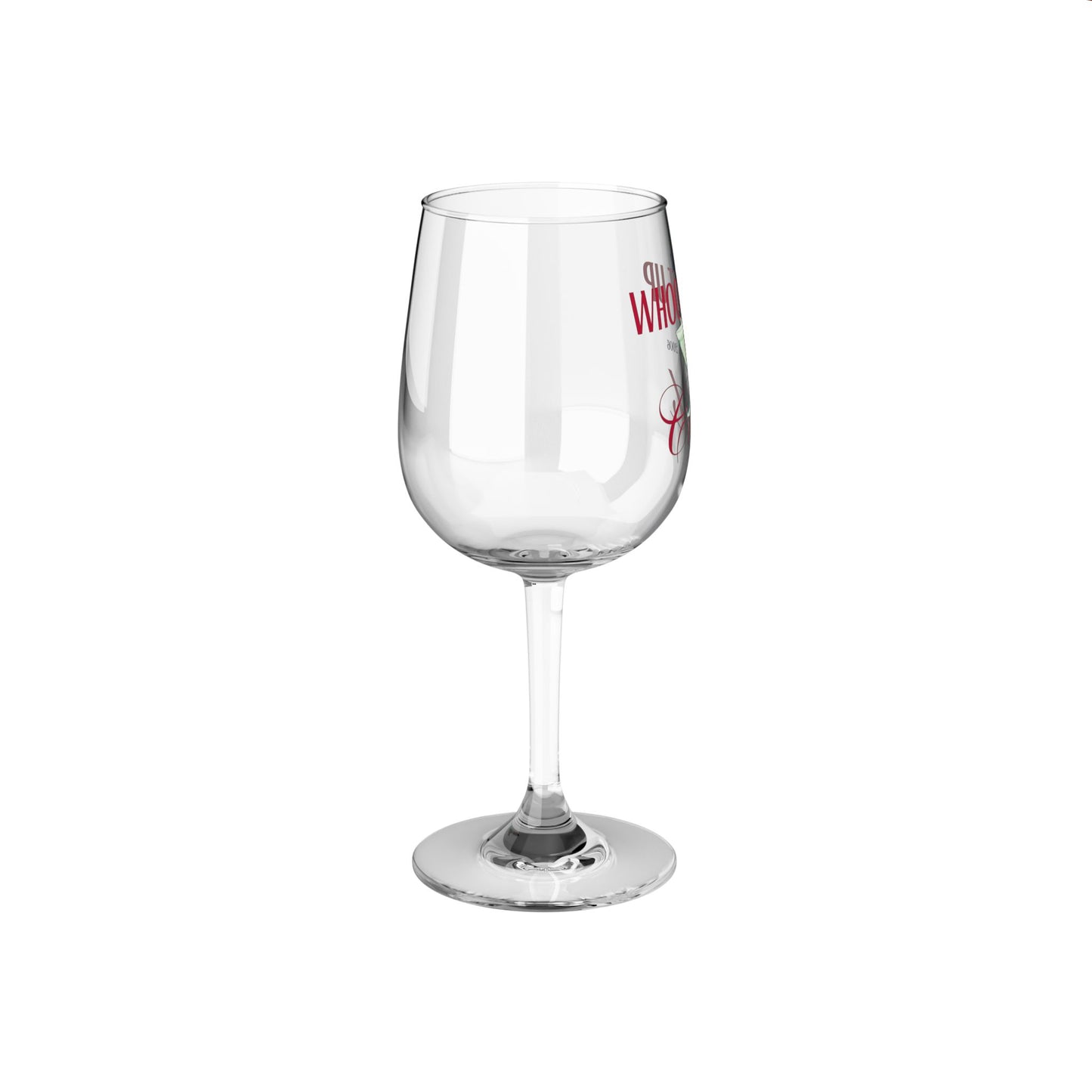 THE WHOOP IT UP CLUB Wine Glass