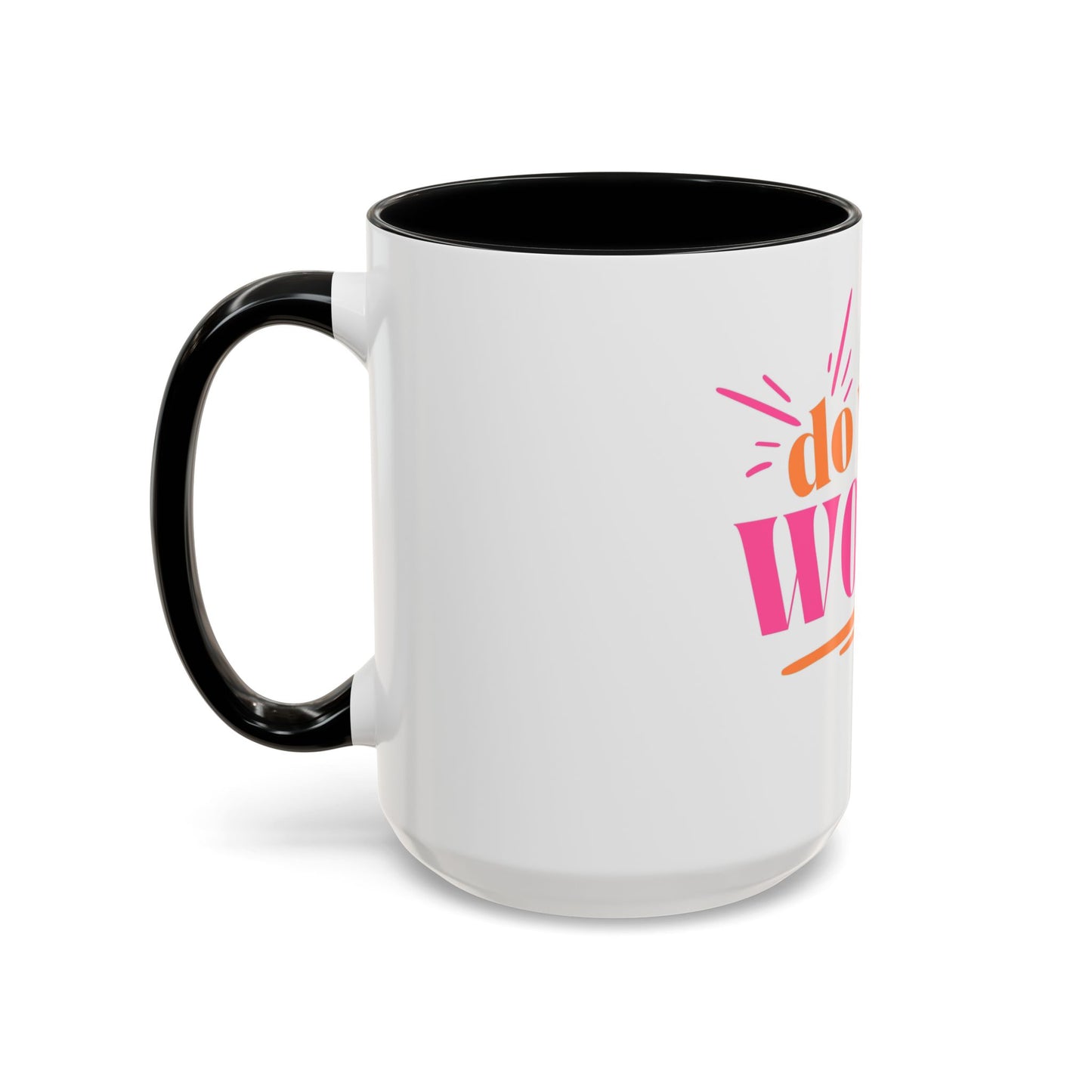 DO YOU WORK? Mug