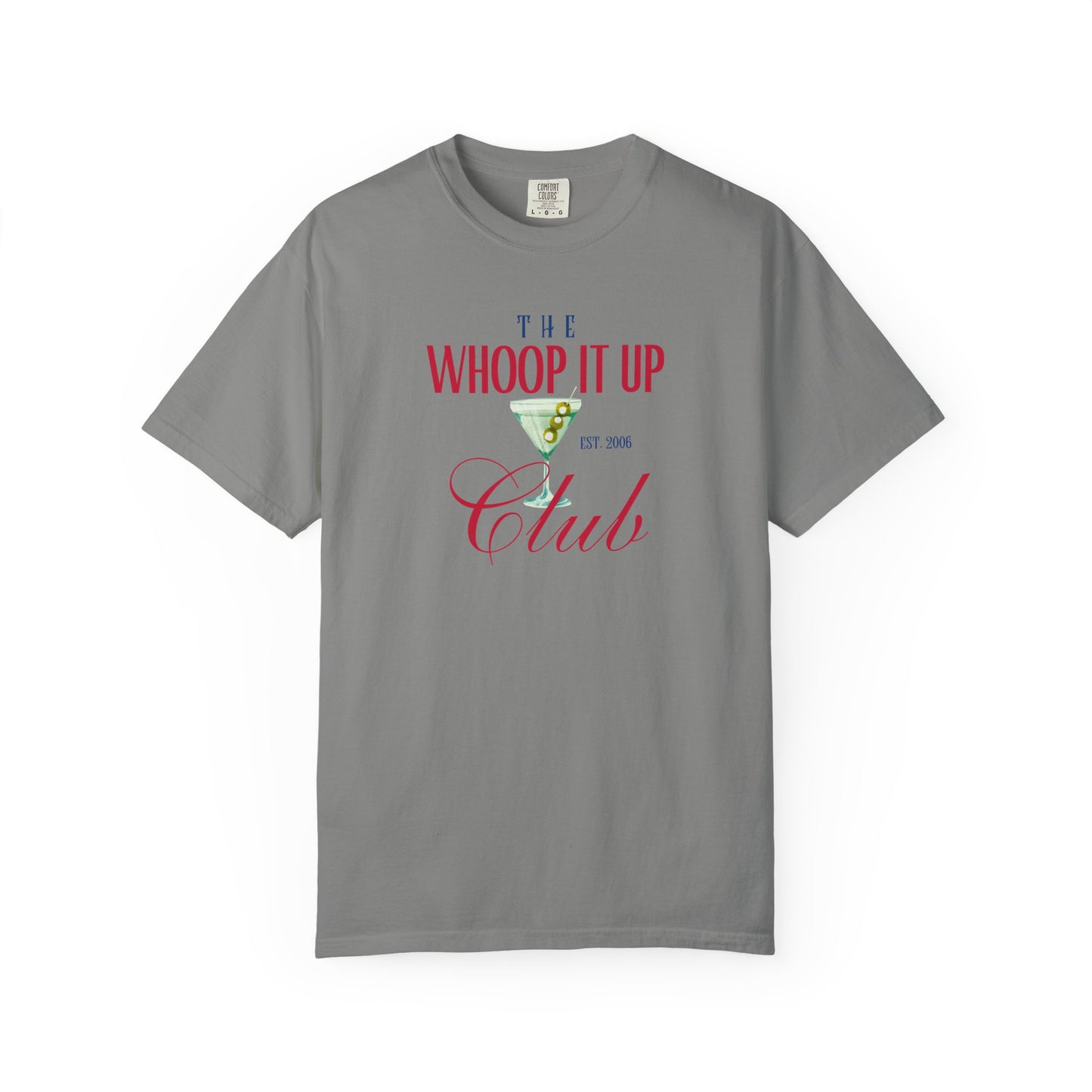WHOOP IT UP CLUB Tee