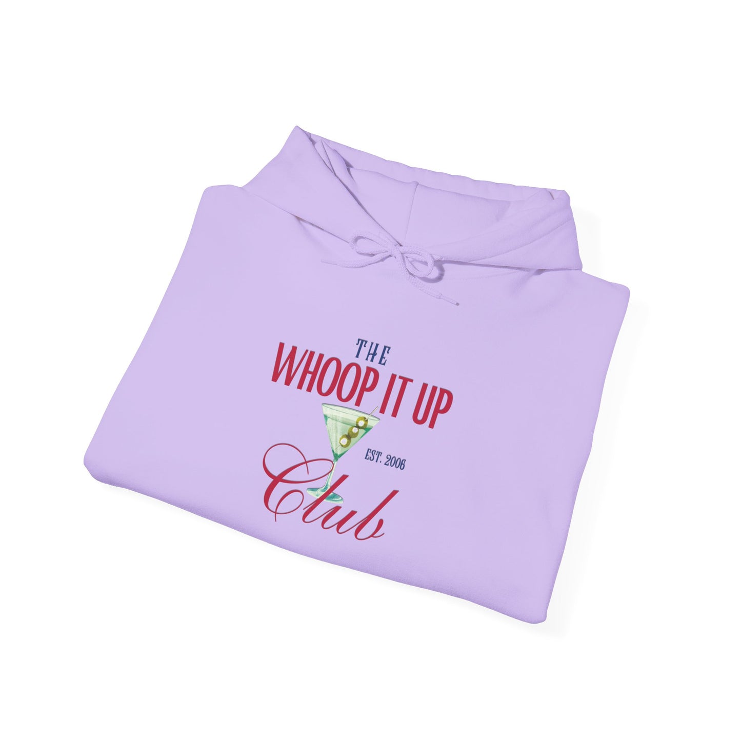 THE WHOOP IT UP CLUB Hoodie