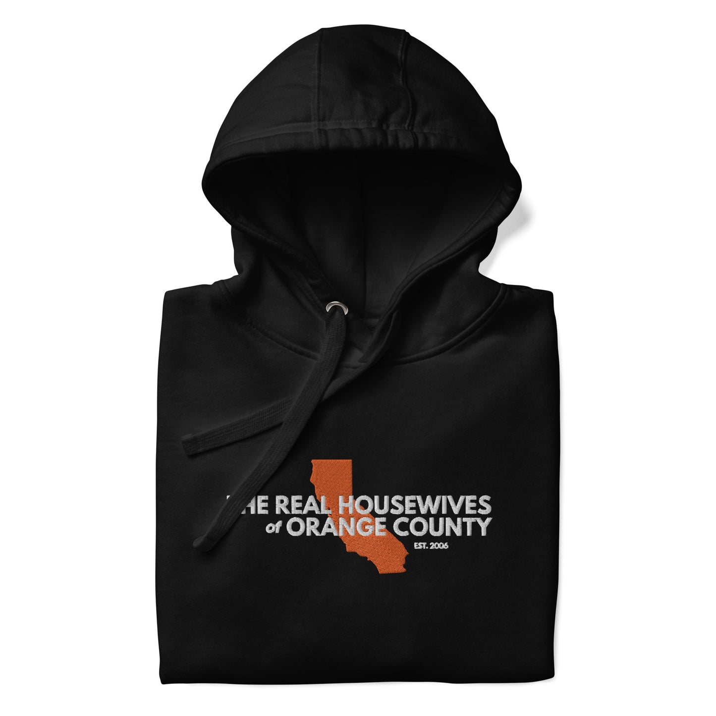 THE REAL HOUSEWIVES OF ORANGE COUNTY Hoodie (Embroidered Design)